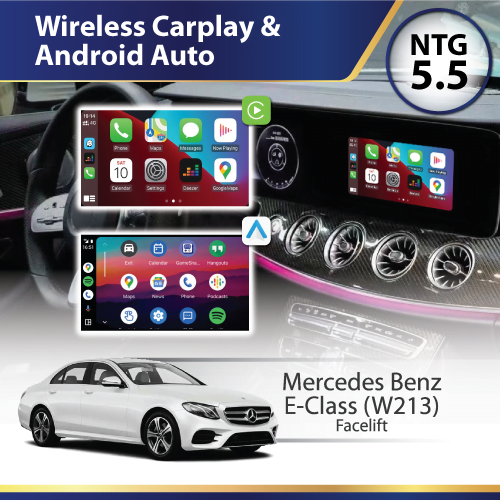 Mercedes-Benz E-Class W213 (NTG5.5) - Wireless Apple CarPlay & Android Auto Interface
